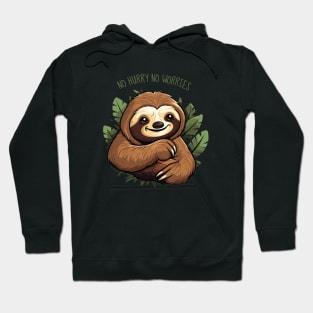 Cute Sloth No Hurry No Worry Hoodie